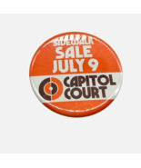 Vintage &quot;Sidewalk Sale July 9 Capitol Court&quot; Pin Button 2 1/2&quot; diameter - £4.17 GBP