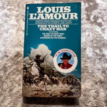 The Trail To Crazy Man Western Paperback Book Louis L&#39;Amour Bantam Books 1986 - $18.27