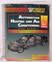 Today's Technician Automotive Heating &amp; Air Conditioning 2nd Edition Sho... - $11.86