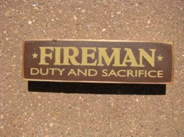 Primitive Wood Block   PBW990R Fireman Duty and Sacrifice  - $2.95