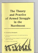 The Theory &amp; Practice of Armed Struggle in the Northwest by Ed Mead - $24.99