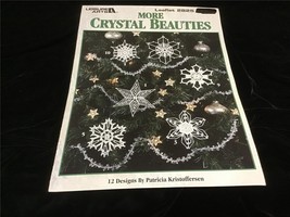 Leisure Arts More Crystal Beauties 12 Designs Craft Pattern Book - $12.00