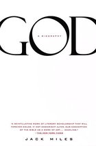 God: A Biography: Pulitzer Prize Winner [Paperback] Miles, Jack - $4.35