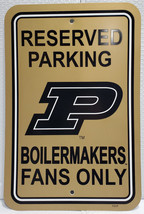 Purdue Boilermakers 12&quot; x 18&quot; Reserved Parking Plastic Sign - NCAA - £11.59 GBP