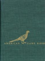 American Game Birds of Field and Forest: Their Habits, Ecology, and Mana... - $24.50
