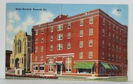Berwick PA Hotel Berwick Pennsylvania Postcard N16 - £5.47 GBP