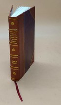 The lives of Increase Mather and Sir William Phipps 1847 [Leather Bound] - £62.07 GBP