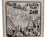 Daniel Nelson - The Ballads Of Dutch Flat Dan LP - VG+ / VG+ - $15.79