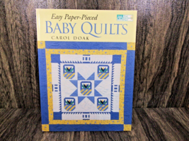 2001 That Patchwork Place Easy Paper Pierced Baby Quilts Book by Carol Doak - $22.76