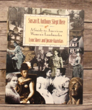 Susan B. Anthony Slept Here: A Guide to American Women&#39;s Landmarks TPB - VG - $4.95