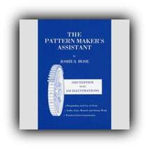 The Pattern Maker&#39;s Assistant by Joshua Rose *NEW* [Machine Tools Shop L... - £19.50 GBP