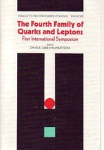 THE FOURTH FAMILY OF QUARKS &amp; LEPTONS Book - $7.56