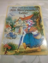 Tales From Fern Hollow - Mrs. Merryweather&#39;s Letter by John Patience Book The - £6.64 GBP