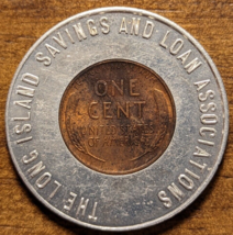 1953-D New York The Long Island Savings and Loan Association Encased Cent Token - $18.65