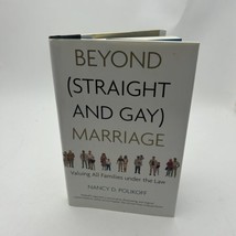 Beyond (Straight and Gay) Marriage: Valuing All Families Under the Law - £15.91 GBP