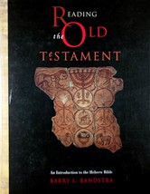 Reading the Old Testament: Introduction to the Hebrew Bible by Barry Bra... - £4.47 GBP