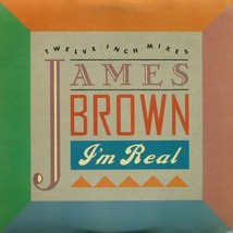 James Brown - I&#39;m Real U.S. Promo 12 Inch Single Record 1988 3 Tracks - £7.90 GBP