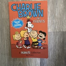 Charlie Brown and Friends: A Peanuts Collection (Peanuts Kids) - GOOD - $4.90
