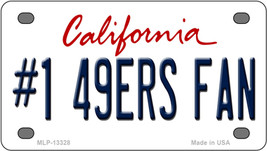 Number 1 49ers Fan California Novelty Mini Metal License Plate Tag - £11.90 GBP