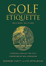 Golf Etiquette by Barbara Puett NEW BOOK Rules - £7.89 GBP