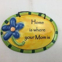 Home Is Where Your Mom Is Hanging Ornament Flower Decoration Gift Plaque... - £11.98 GBP