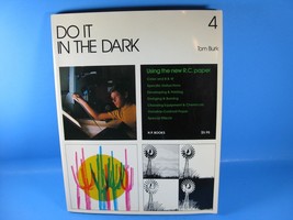 Do It in the Dark Darkroom Printing Books Tom Burk Photography Processing - £7.46 GBP