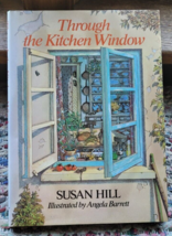 Hardback book Through the Kitchen Window Susan Hill Cooking Stories Kitchen - £22.29 GBP