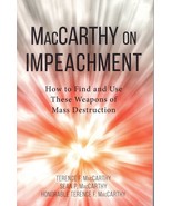 MacCarthy on Impeachment: How to Find and Use These Weapons of Mass Dest... - €59,05 EUR
