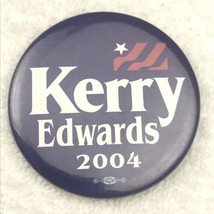 Kerry Edwards Political Presidential Election 2004 Pin Button Pinback - £7.95 GBP