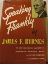 Speaking Frankly: written by James F. Byrnes, C. 1947, First edition published b - £50.96 GBP