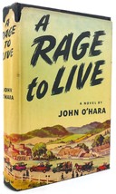 John O&#39;hara A Rage To Live 1st Edition 4th Printing - £39.25 GBP