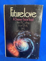 1977 Future Love by A McCaffrey J H  Holly &amp; J Carver -  1977 Hardcover DJ BCE - £7.47 GBP