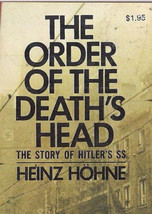 The Order of the Death&#39;s Head, The Story of Hitler&#39;s SS by Heinz Hohne - £10.01 GBP