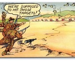 Military Comic Soldier Shooting at The Wrong Targets Linen Postcard S4 - $4.90