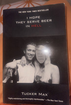 I Hope They Serve Beer In Hell - Paperback By Max, Tucker - £7.31 GBP