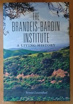 The Brandeis-Bardin Institute: A Living History / Jenna Leventhal / Hardcover - £15.23 GBP