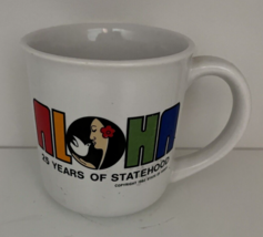 Aloha  25 Years of Statehood Hawaii 1982 Coffee Mug Cup - £19.46 GBP