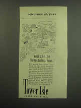 1949 Tower Isle Hotel Ad - You can be here tomorrow! - £14.78 GBP
