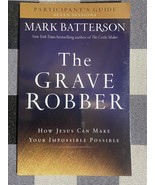 A Seven-Week Study Guide Ser.: The Grave Robber : How Jesus Can Make You... - £1.87 GBP