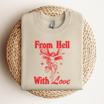 From Hell With Love Sweatshirt  - £31.47 GBP+