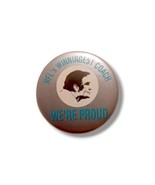 VTG 70s Pinback Button Don Shula winningest Coach Button we&#39;re Proud NFL - $29.65