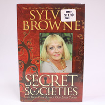 Secret Societies And How They Affect Our Lives Today By Browne Sylvia HC With DJ - £3.90 GBP