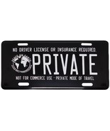 No Driver License Or Insurance Required Private Black 6&quot;x12&quot; License Plate - $6.65 CAD