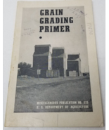 Grain Grading Primer 1948 Farmers&#39; Bulletin Booklet 325 USDA Photos Charts - $23.70