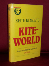Keith Roberts KITEWORLD First UK edition Fantasy Science Fiction Fine Hardcover - £13.36 GBP