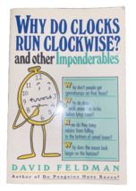 Vintage Paperback Why Do Clocks Run Clockwise? by David Feldman - 1988 - £6.29 GBP