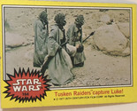 Vintage Star Wars Trading Card Yellow 1977 #164 Tucson Raiders Capture Luke - $2.48