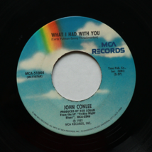 John Conlee - What I Had With You / We Belong In Love Tonight 45 rpm Vinyl 7&quot; - £14.00 GBP