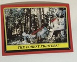 Return of the Jedi trading card Star Wars Vintage #107 Forest Fighters - $1.97