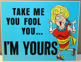 Custom Card Easel Canada Lithograph Joke Easel 1967 Take Me You Fool Im Yours - £9.18 GBP